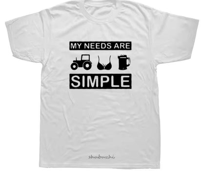 My needs are simple t-shirt